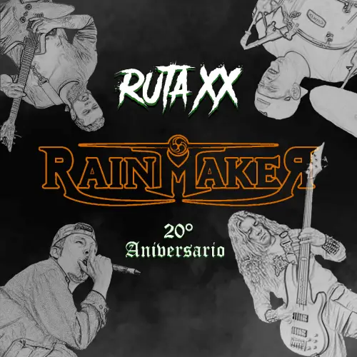 Rainmaker : Ruta XX (20° Aniversario)